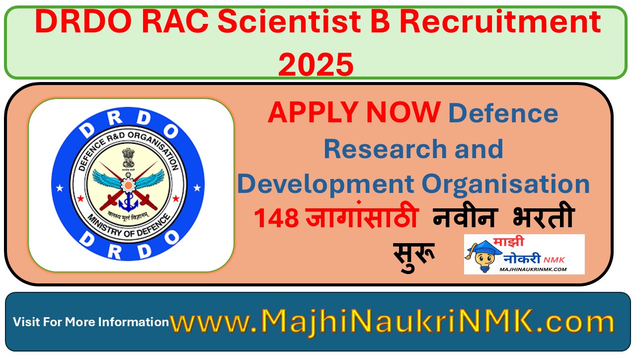 DRDO RAC Scientist B Recruitment 2025 - Apply Online for 148 Posts -DRDO RAC Scientist B Bharti 2025
