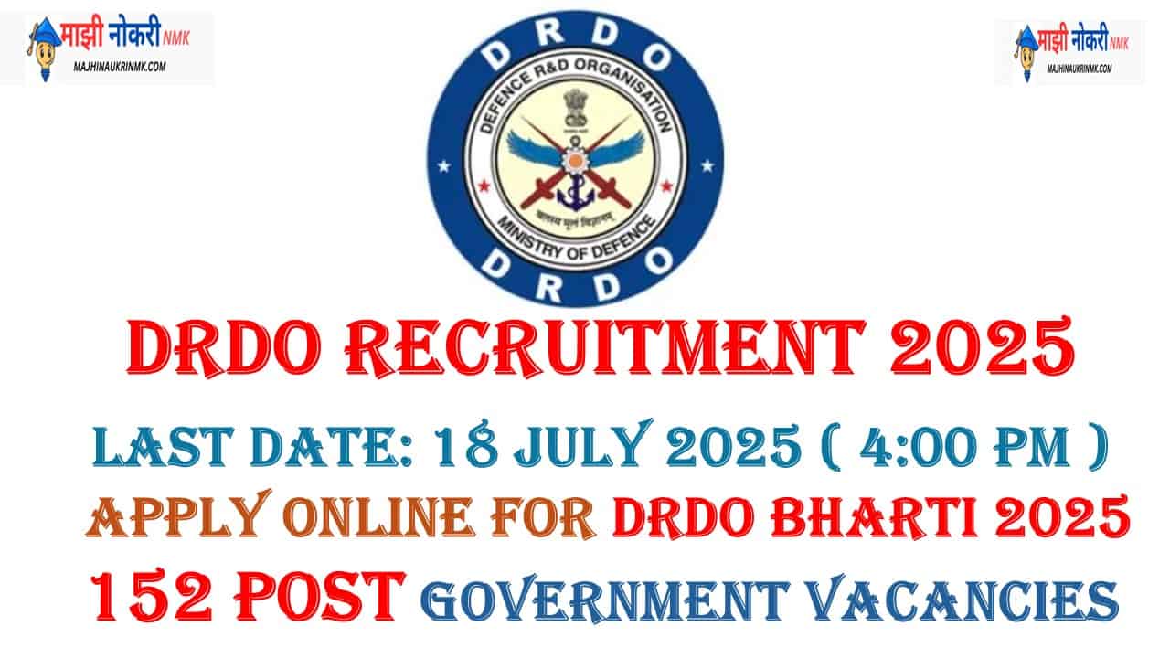 Defence Research and Development Organisation Recruitment 2025-DRDO BHARTI 2025